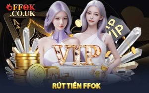 Cách Rút Tiền FFOK Qua Thẻ Cào Và Tài Khoản Ngân Hàng
